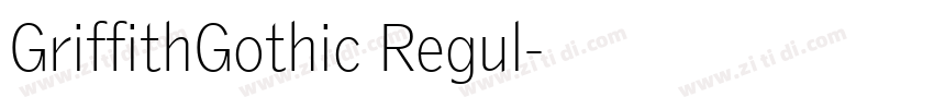 GriffithGothic Regul字体转换